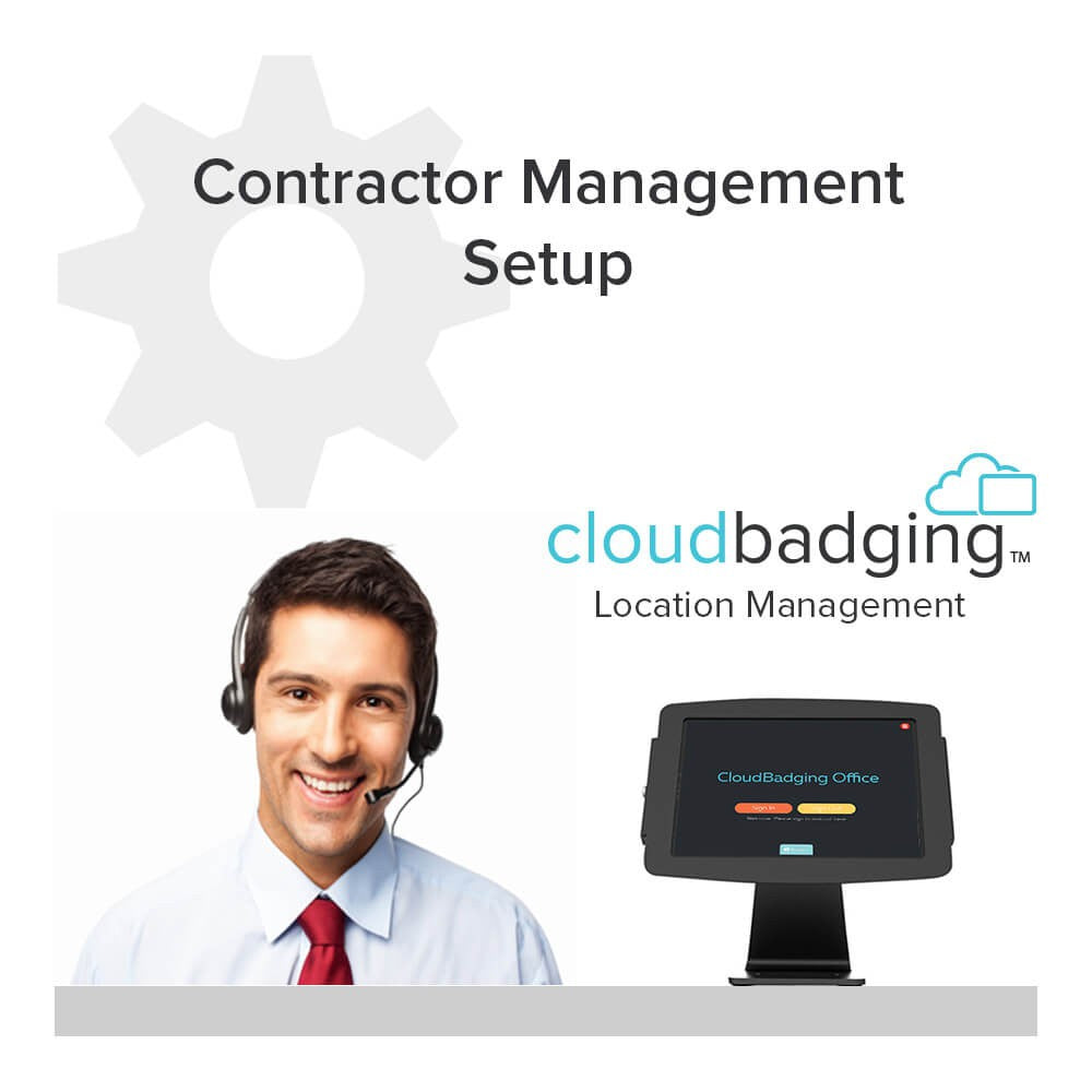 CloudBadging Location Management Software - Contractor Management Setup